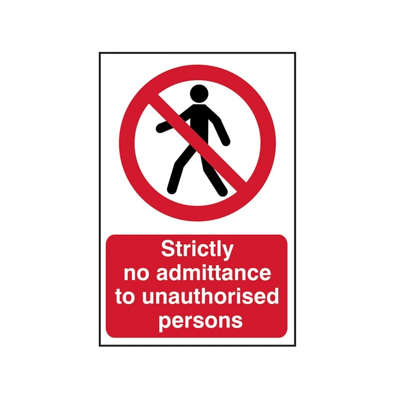 Scan Strictly No Admittance to Unauthorised Persons - PVC Sign 400 x 600mm