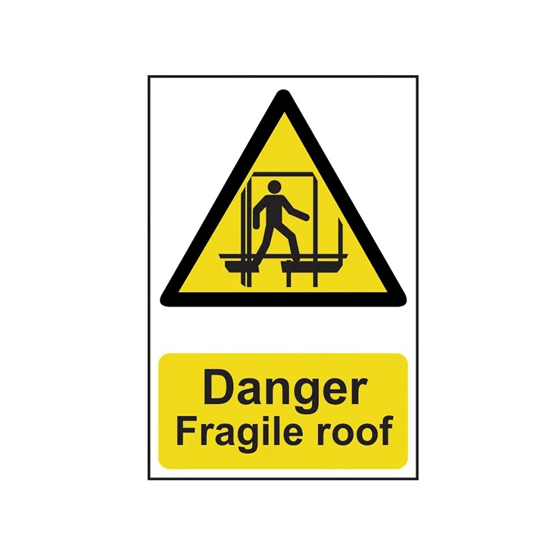 Scan Danger Fragile Roof - PVC Sign 200 x 300mm - 1104