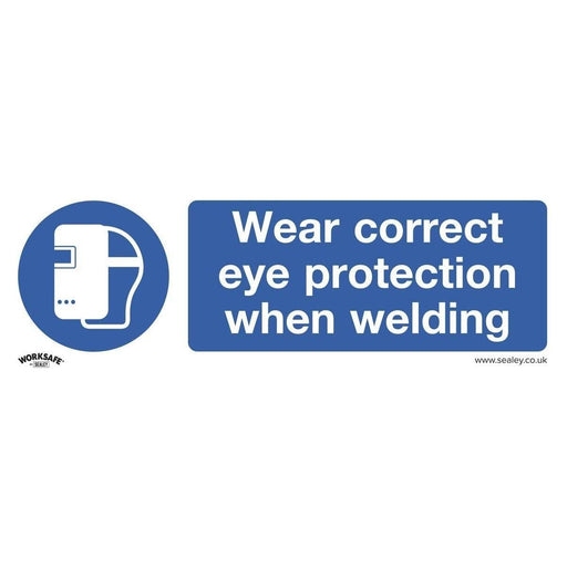 Sealey Mandatory Safety Sign Wear Eye Protection When Welding Self-Adhesive Viny Sealey  - Town Parts