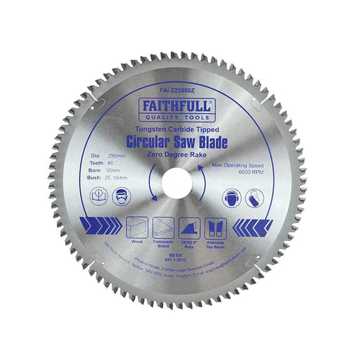 Faithfull TCT Circular Saw Blade Zero Degree 250 x 30mm x 80T - FAIZ25080Z