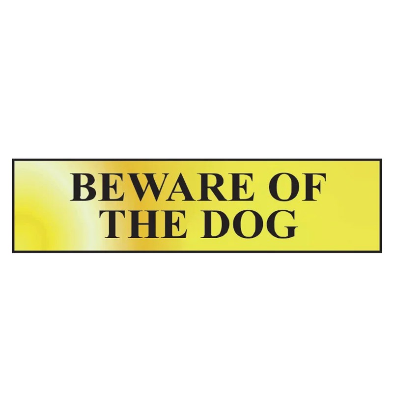 Scan Beware Of The Dog - Polished Brass Effect 200 x 50mm - 6050